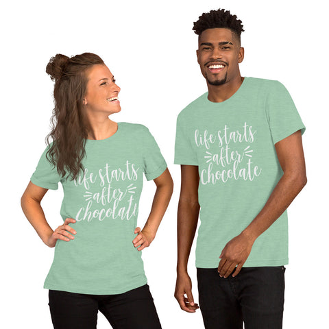 Life Starts After Chocolate - Short-Sleeve Unisex T-Shirt