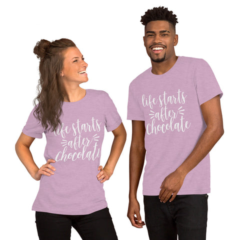 Life Starts After Chocolate - Short-Sleeve Unisex T-Shirt
