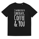 Addicted To Chocolate & Coffee Organic Cotton Tee - Chocolate & More Delights