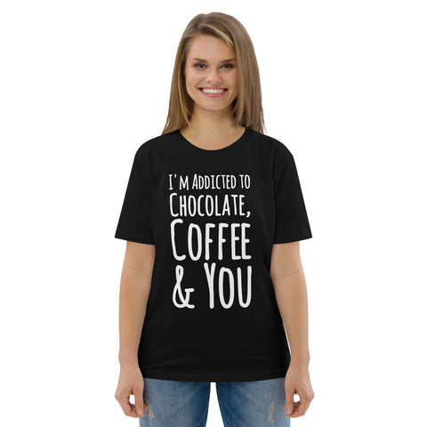 Addicted To Chocolate & Coffee Organic Cotton Tee - Chocolate & More Delights