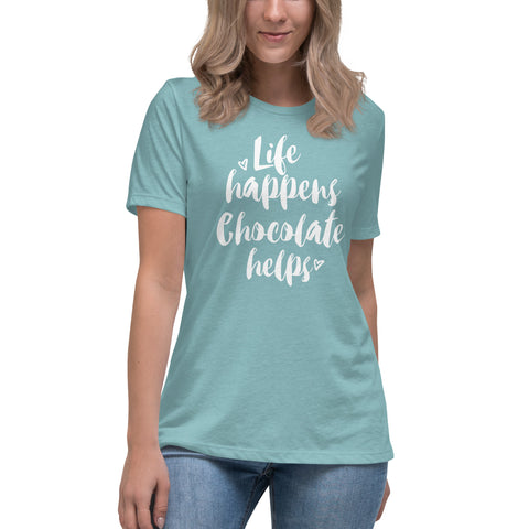 Life Happens Chocolate Helps T-Shirt - Chocolate & More Delights