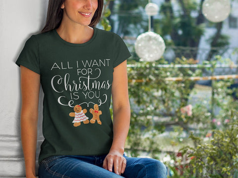 All I Want For Christmas Is You Tee - Chocolate & More Delights