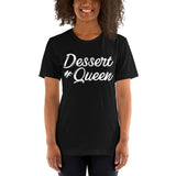 Dessert Queen - Short Sleeve T-Shirt - Chocolate & More Delights