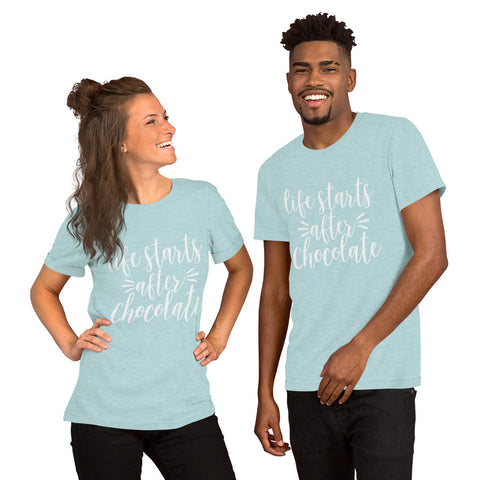 Life Starts After Chocolate - Short-Sleeve Unisex T-Shirt