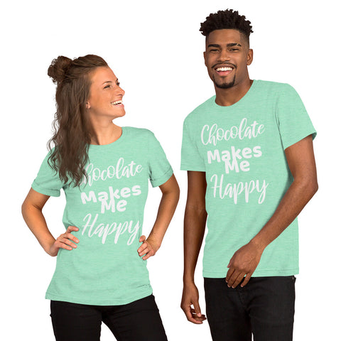 Chocolate Makes Me Happy - Unisex T-Shirt - Chocolate & More Delights