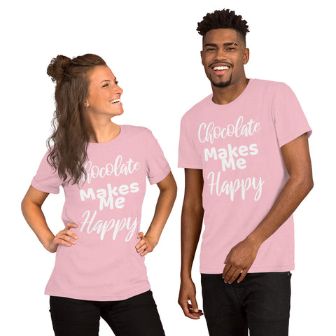 Chocolate Makes Me Happy - Unisex T-Shirt - Chocolate & More Delights