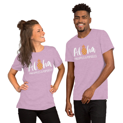 Aloha Pineapples And Popsicles - Unisex T-Shirt - Chocolate & More Delights