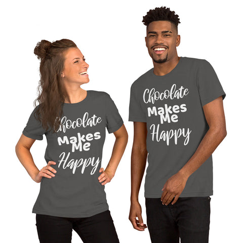 Chocolate Makes Me Happy - Unisex T-Shirt - Chocolate & More Delights