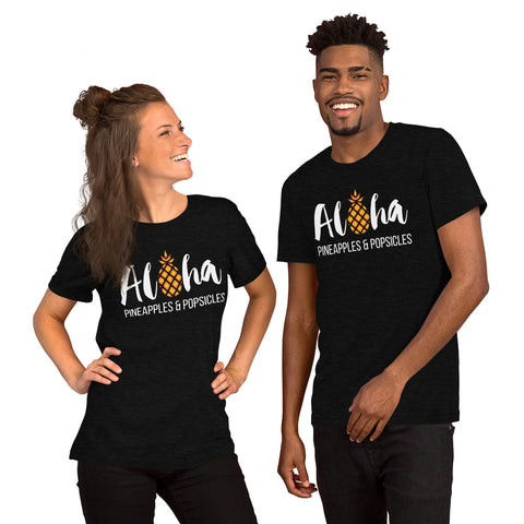 Aloha Pineapples And Popsicles - Unisex T-Shirt - Chocolate & More Delights