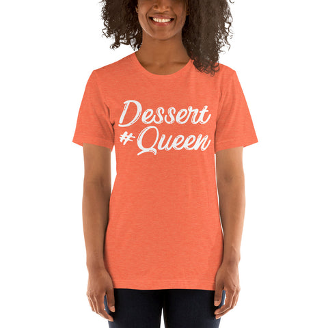 Dessert Queen - Short Sleeve T-Shirt - Chocolate & More Delights