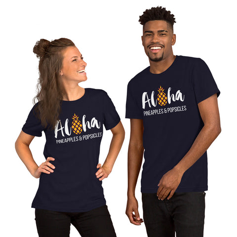 Aloha Pineapples And Popsicles - Unisex T-Shirt - Chocolate & More Delights