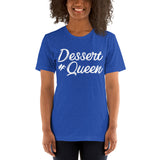 Dessert Queen - Short Sleeve T-Shirt - Chocolate & More Delights