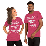 Chocolate Makes Me Happy - Unisex T-Shirt - Chocolate & More Delights