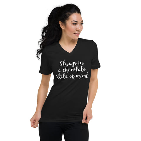 Always In A Chocolate State Of Mind V-Neck Tee - Chocolate & More Delights