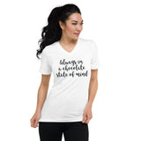 Always In A Chocolate State Of Mind V-Neck Tee - Chocolate & More Delights